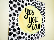 Load image into Gallery viewer, “Yes You Can” Motivational Tapestry (36" x 36") – Inspirational Wall Art for Kids, Teens, Classrooms & Dorm Decor