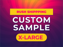 Load image into Gallery viewer, CUSTOM SAMPLE – FREE RUSH SHIPPING (FASTEST DELIVERY!)