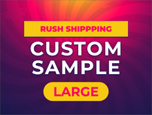 Load image into Gallery viewer, CUSTOM SAMPLE – FREE RUSH SHIPPING (FASTEST DELIVERY!)