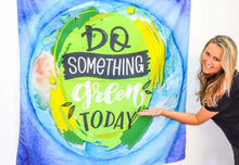 Load image into Gallery viewer, Do Something Green for Earth Motivational Tapestry Wall Hanging
